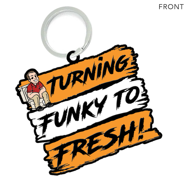 Turning Funky to Fresh! Metal Keychain