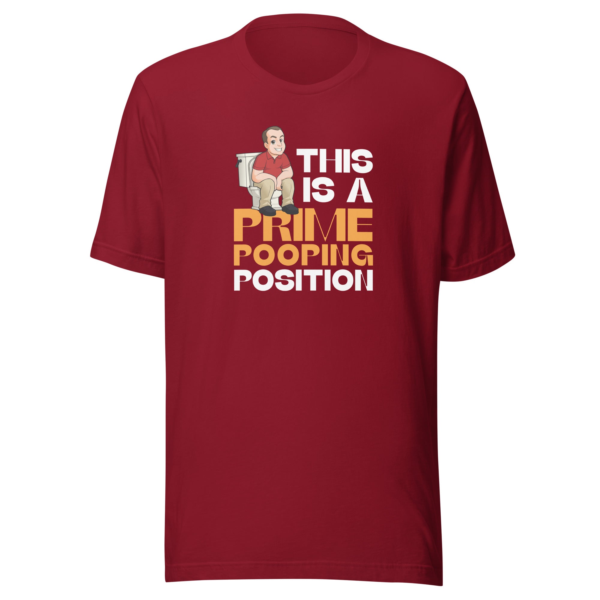 Unisex t-shirt / This a Prime Pooping Position / White-Orange Text
